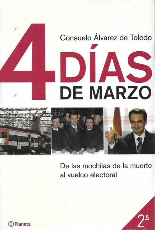 00940 510x753 - 4 DIAS DE MARZO DE LAS MOCHILAS DE LA MUERTE AL VUELCO ELECTORAL