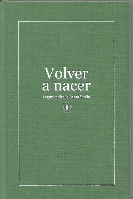 01418 510x760 - VOLVER A NACER SEGUN INDICA LA SANTA BIBLIA