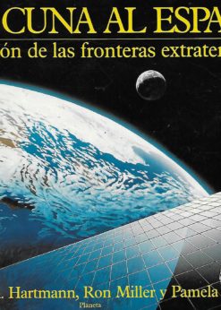 01757 1 247x346 - DE LA CUNA AL ESPACIO LA EXPLORACION DE LAS FRONTERAS EXTRATERRESTRES