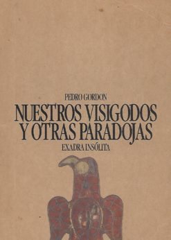 03284 247x346 - NUESTROS VISIGODOS Y OTRAS PARADOJAS