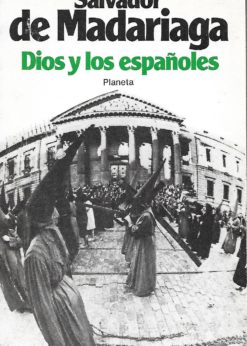 05574 247x346 - DIOS Y LOS ESPAÑOLES