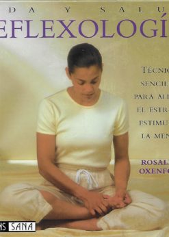 05826 247x346 - VIDA Y SALUD REFLEXOLOGIA TECNICAS SENCILLAS PARA ALIVIAR EL ESTRES Y ESTIMULAR LA MENTE