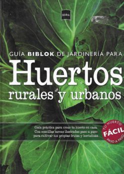 08870 247x346 - HUERTOS RURALES Y URBANOS GUIA BIBLOK DE JARDINERIA