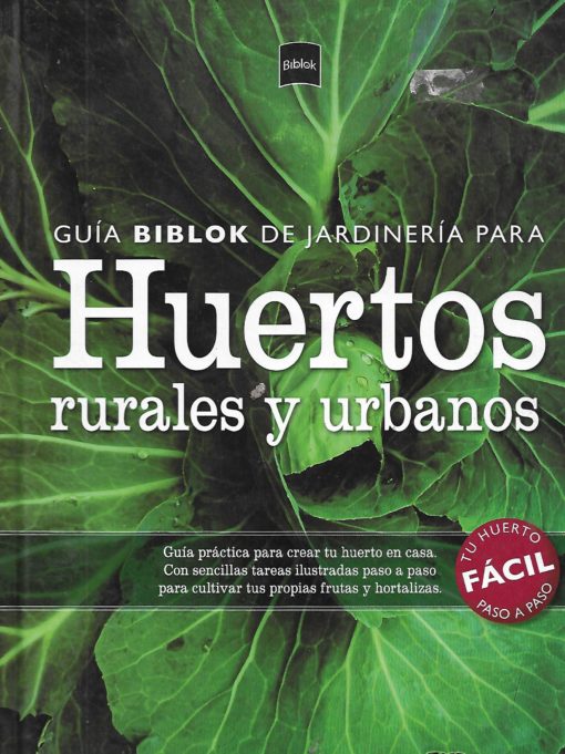 08870 510x681 - HUERTOS RURALES Y URBANOS GUIA BIBLOK DE JARDINERIA