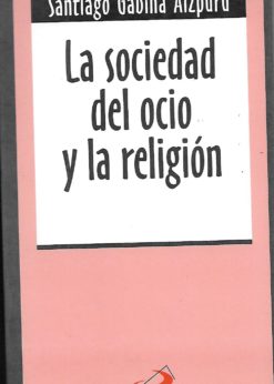 10101 247x346 - LA SOCIEDAD DEL OCIO Y LA RELIGION