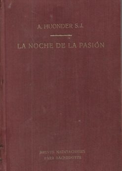 11205 1 247x346 - LA NOCHE DE LA PASION BREVES MEDITACIONES PARA SACERDOTES