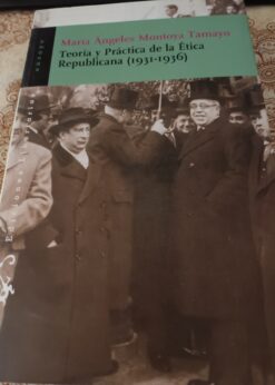 11958 247x346 - TEORIA Y PRACTICA DE LA ETICA REPUBLICANA (1931-1936 )