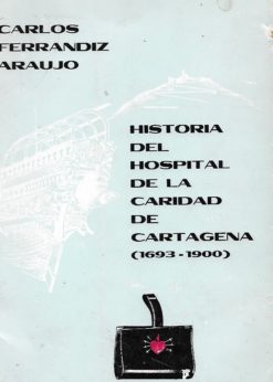 12663 247x346 - HISTORIA DEL HOSPITAL DE LA CARIDAD DE CARTAGENA 1693 - 1900