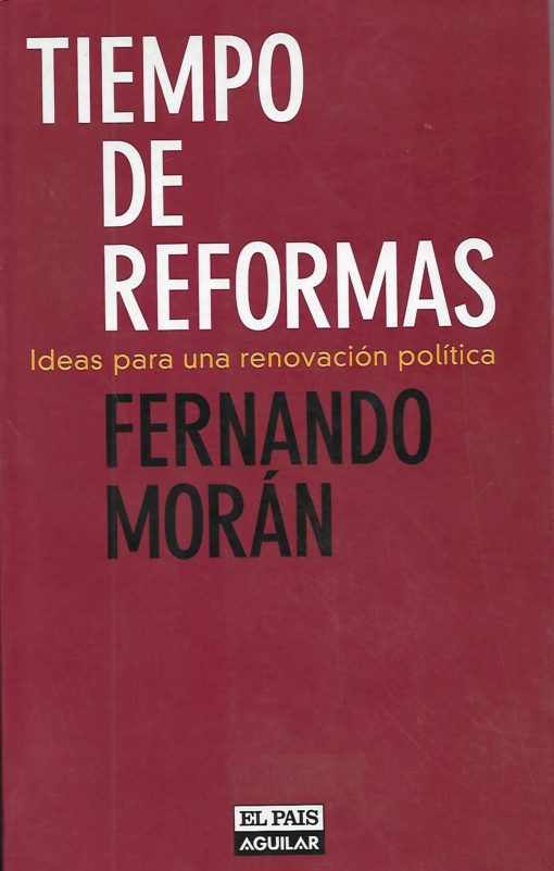 13113 510x801 - TIEMPO DE REFORMAS IDEAS PARA UNA RENOVACION POLITICA