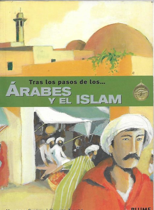 13189 510x694 - TRAS LOS PASOS DE LOS ARABES Y EL ISLAM