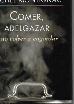 13911 1 247x346 - COMER ADELGAZAR Y NO VOLVER A ENGORDAR