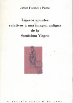 14271 247x346 - LIGEROS APUNTES RELATIVOS A UNA IMAGEN ANTIGUA DE LA SANTISIMA VIRGEN