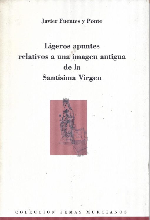 14271 510x749 - LIGEROS APUNTES RELATIVOS A UNA IMAGEN ANTIGUA DE LA SANTISIMA VIRGEN