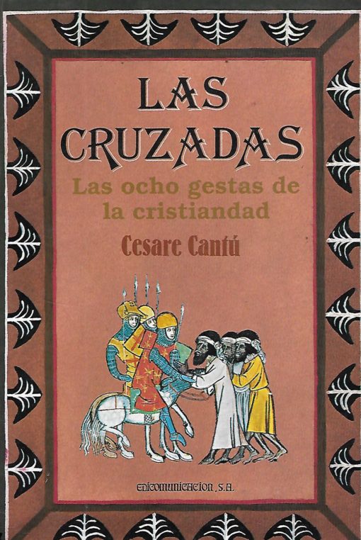 15726 510x762 - LAS CRUZADAS LAS OCHO GESTAS DE LA CRISTIANDAD