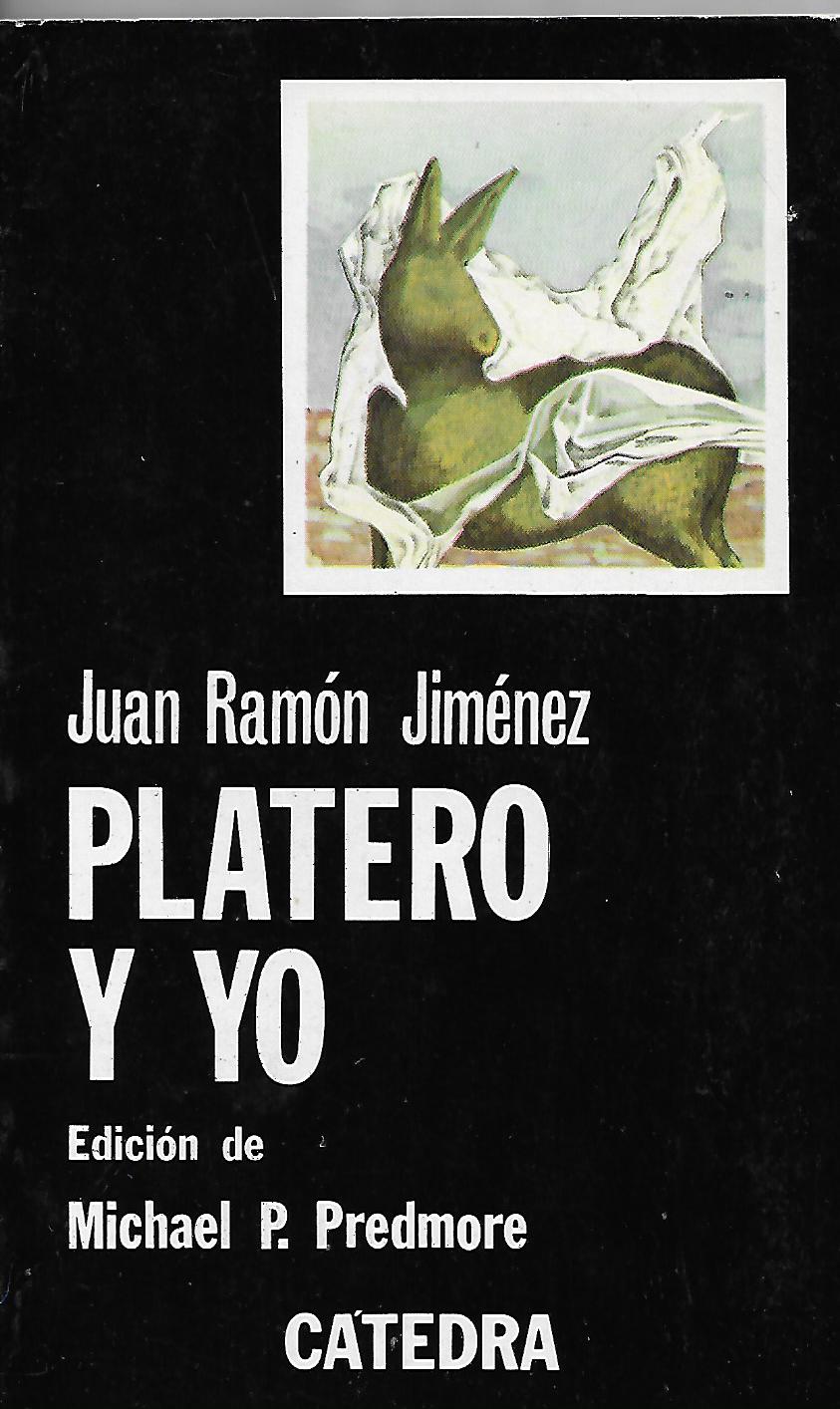 Platero and I by Juan Ramón Jiménez