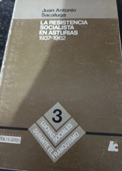 17030 247x346 - LA RESISTENCIA SOCIALISTA EN ASTURIAS 1937-1962