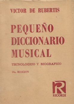 17872 1 247x346 - PEQUEÑO DICCIONARIO MUSICAL TECNOLOGICO Y BIOGRAFICO