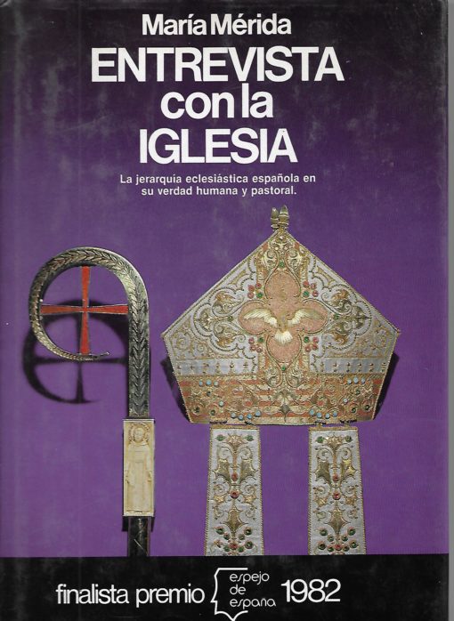 18027 510x698 - ENTREVISTA CON LA IGLESIA LA JERARQUIA ECLESIASTICA ESPAÑOLA EN SU VERDAD HUMANA Y PASTORAL