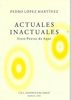 19016 1 247x346 - ACTUALES INACTUALES SIETE POETAS DE AQUI