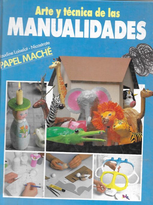 19854 510x686 - ARTE Y TECNICA DE LAS MANUALIDADES PAPEL MACHE