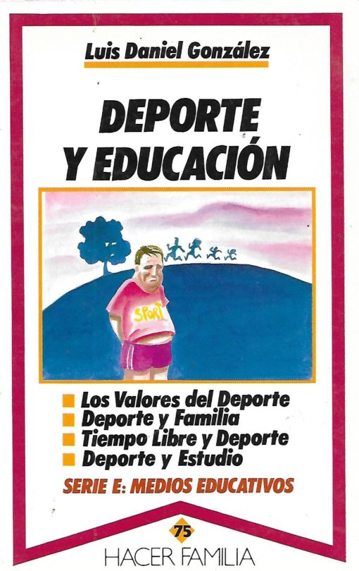 19942 510x810 - DEPORTE Y EDUCACION LOS VALORES DEL DEPORTE DEPORTE Y FAMILIA TIEMPO LIBRE Y DEPORTE DEPORTE Y ESTUDIO