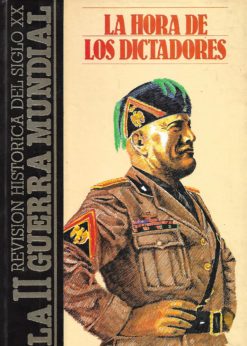 20120 247x346 - LA HORA DE LOS DICTADORES REVISION HISTORICA DE LA II GUERRA MUNDIAL