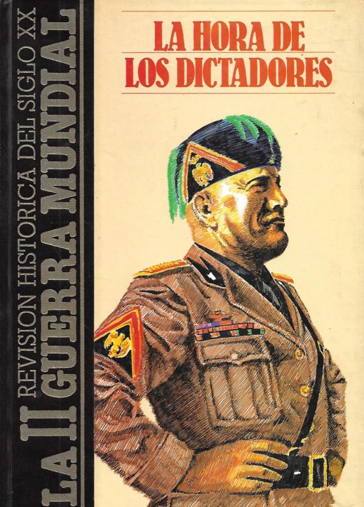 20120 510x710 - LA HORA DE LOS DICTADORES REVISION HISTORICA DE LA II GUERRA MUNDIAL