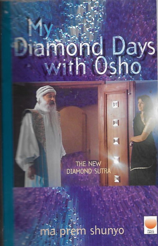 20321 510x794 - MY DIAMOND DAYS WITH OSHO THE NEW DIAMOND SUTRA