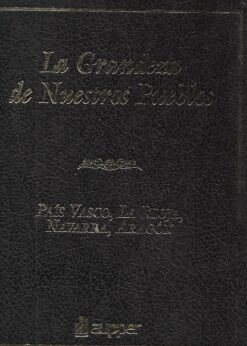 20405 247x346 - LA GRANDEZA DE NUESTROS PUEBLOS PAIS VASCO LA RIOJA NAVARRA Y ARAGON