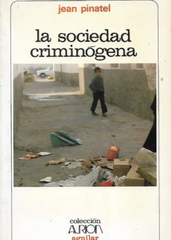 21092 1 247x346 - LA SOCIEDAD CRIMINOGENA