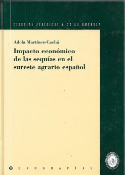 21330 247x346 - IMPACTO ECONOMICO DE LAS SEQUIAS EN EL SURESTE AGRARIO ESPAÑOL