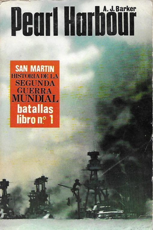 22323 510x764 - PEARL HARBOR (SAN MARTIN HISTORIA DE LA SEGUNDA GUERRA MUNDIAL BATALLAS LIBRO NUM 1)