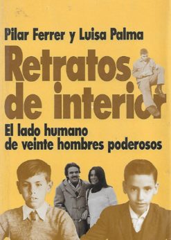 24934 247x346 - RETRATOS DE INTERIOR (EL LADO HUMANO DE VEINTE HOMBRES PODEROSOS)