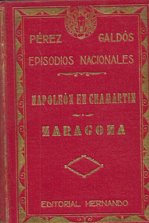 26218 510x761 - NAPOLEON EN CHAMARTIN / ZARAGOZA (EPISODIOS NACIONALES NUM 3)