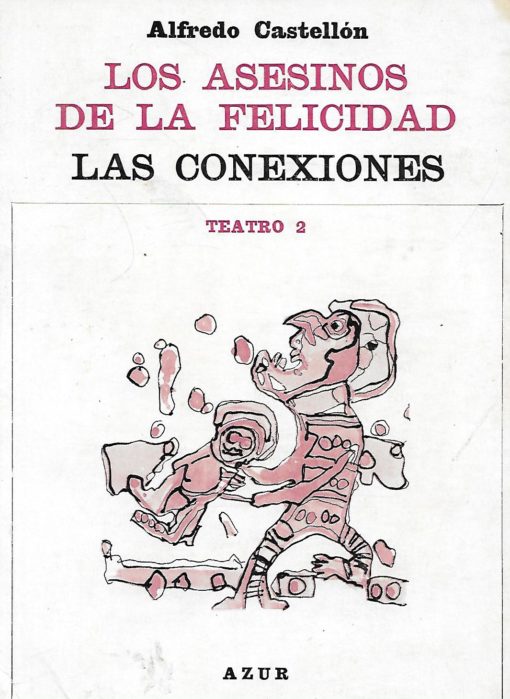 26244 510x699 - LOS ASESINOS DE LA FELICIDAD LAS CONEXIONES