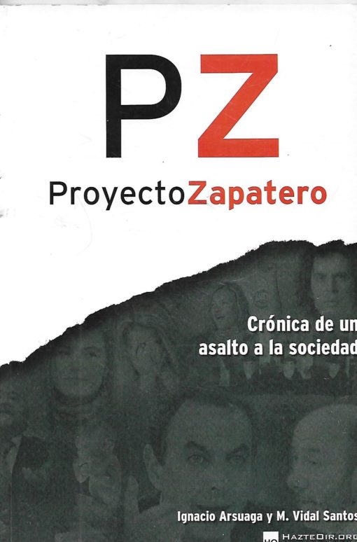 28268 1 510x774 - PROYECTO ZAPATERO CRONICA DE UN ASALTO A LA SOCIEDAD