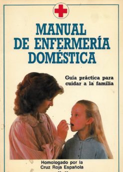 31505 247x346 - MANUAL DE ENFERMERIA DOMESTICA GUIA PRACTICA PARA CUIDAR A LA FAMILIA