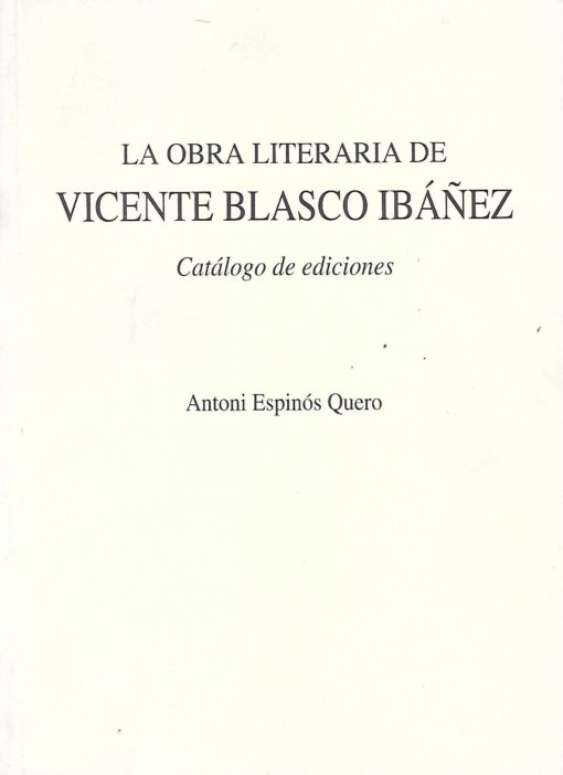 35570 510x702 - LA OBRA LITERARIA DE VICENTE BLASCO IBAÑEZ CATALOGO DE EDICIONES