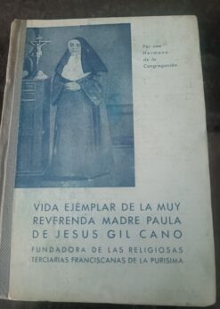 36496 1 247x346 - VIDA EJEMPLAR DE LA MUY REVERENDA MADRE PAULA DE JESUS GIL CANO