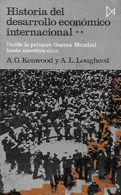 37269 510x817 - HISTORIA DEL DESARROLLO ECONOMICO INTERNACIONAL II DESDE LA PRIMERA GUERRA MUNDIAL