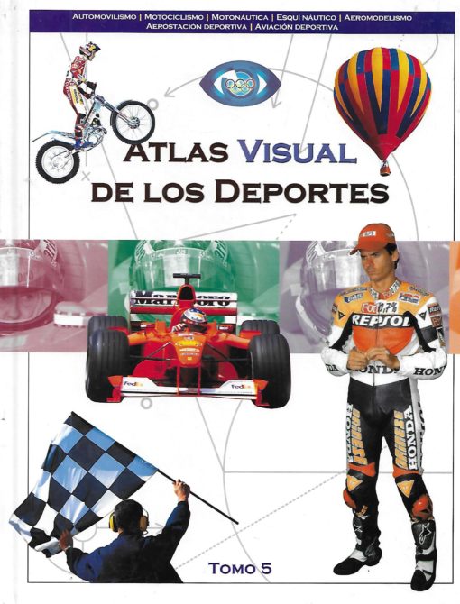 38164 510x670 - ATLAS VISUAL DE LOS DEPORTES TOMO 5 AUTOMOVILISMO MOTOCICLISMO MOTONAUTICA ESQUI NAUTICO AEROMODELISMO AEROESTACION DEPORTIVA Y AVIACION DEPORTIVA