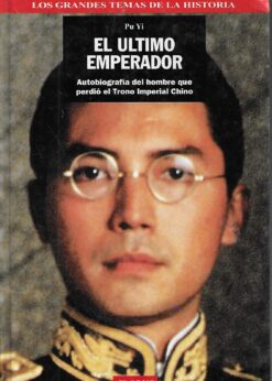 38816 247x346 - PU YI EL ULTIMO EMPERADOR AUTOBIOGRAFIA DEL HOMBRE QUE PERDIO EL TRONO IMPERIAL CHINO