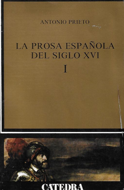 40828 510x784 - LA PROSA ESPAÑOLA DEL SIGLO XVI TOMO I