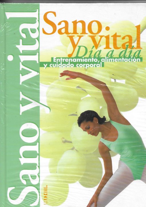 41565 510x721 - SANO Y VITAL DIA A DIA ENTRENAMIENTO ALIMENTACION Y CUIDADO CORPORAL