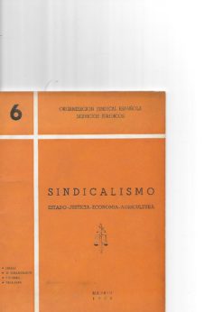 42085 247x346 - SINDICALISMO ESTADO JUSTICIA ECONOMIA AGRICULTURA