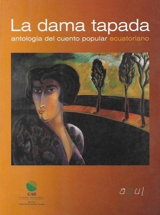 45356 510x688 - LA DAMA TAPADA ANTOLOGIA DEL CUENTO POPULAR ECUATORIANO