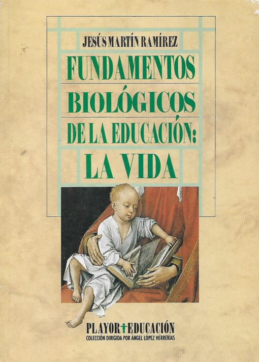 45911 1 510x711 - FUNDAMENTOS BIOLOGICOS DE LA EDUCACION LA VIDA