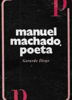 46375 247x346 - MANUEL MACHADO POETA