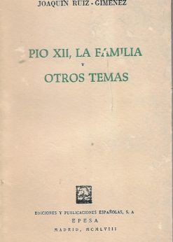 47030 247x346 - PIO XII LA FAMILIA Y OTROS TEMAS