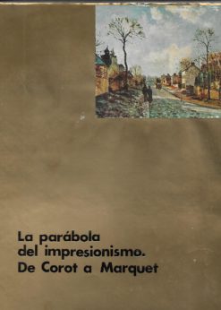 48413 247x346 - LA PARABOLA DEL IMPRESIONISMO DE COROT A MARQUET